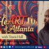 The HeART of Atlanta with Travis Hall